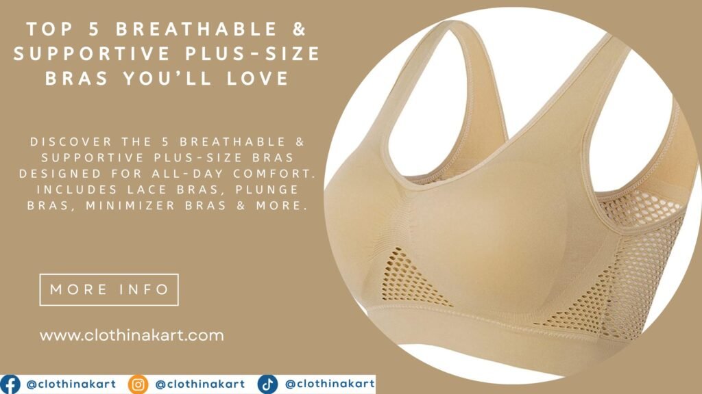 5 Breathable & Supportive Plus-Size Bras