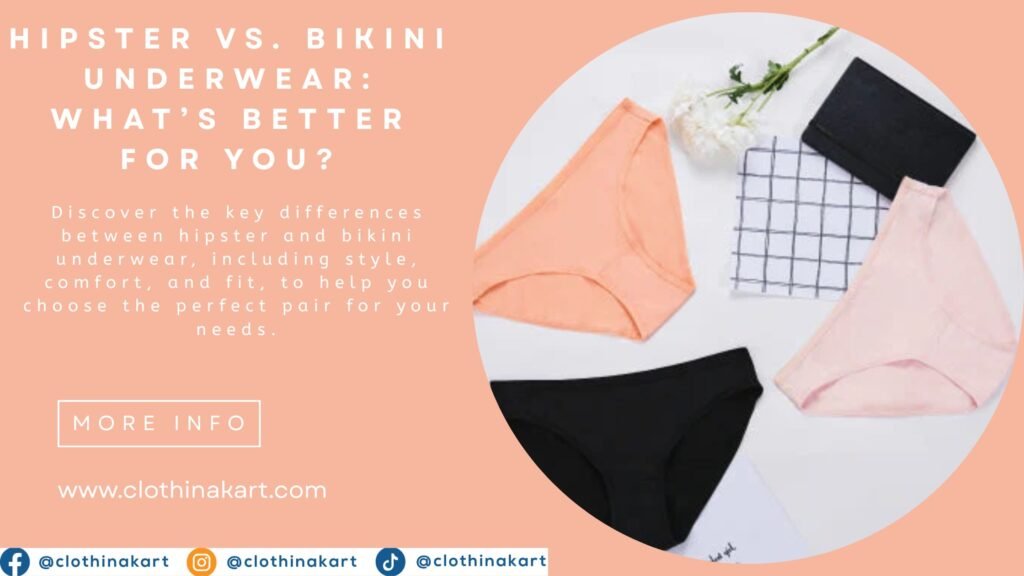 Hipster vs. Bikini Underwear
