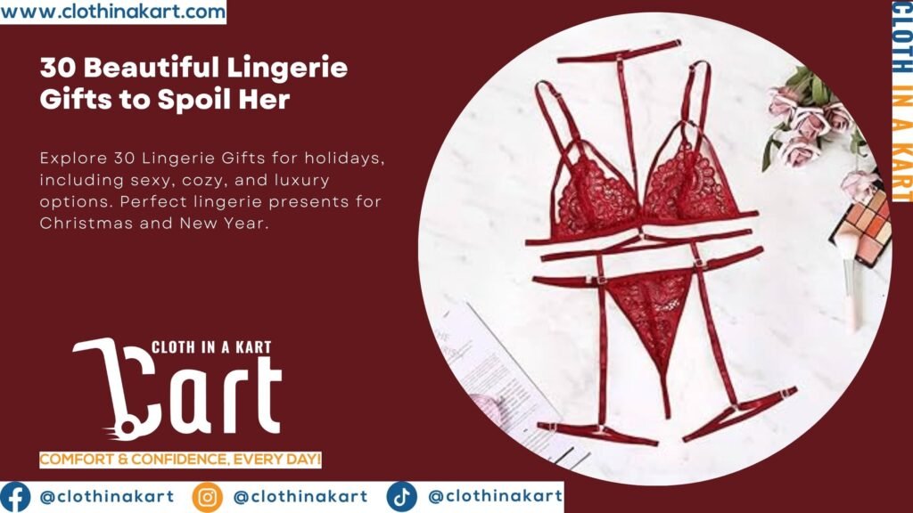 30 Beautiful Lingerie Gifts to Spoil Her