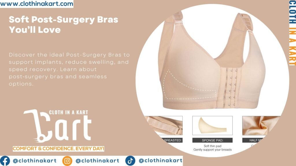 Soft Post-Surgery Bras You’ll Love
